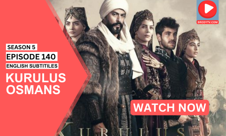 Kurulus Osman Season 5 Episode 140 with English Subtitles - brodytv.com